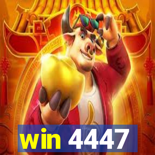 win 4447