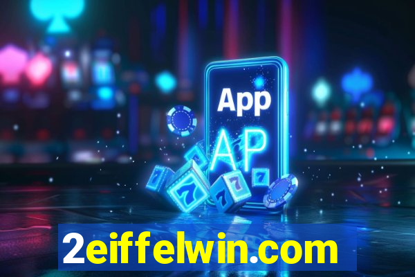 2eiffelwin.com