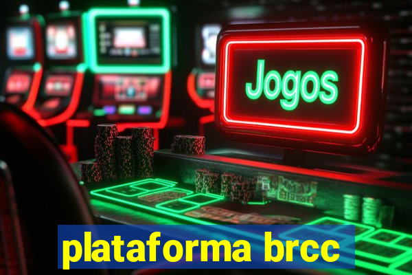 plataforma brcc