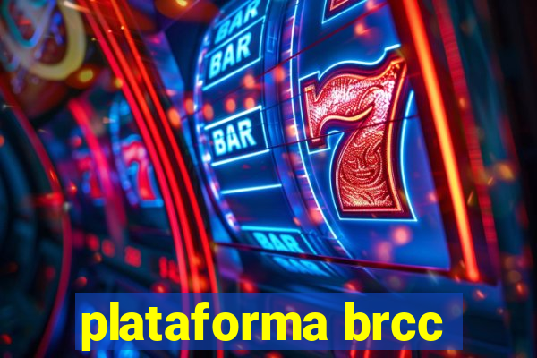 plataforma brcc