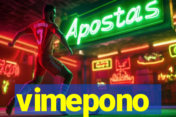 vimepono