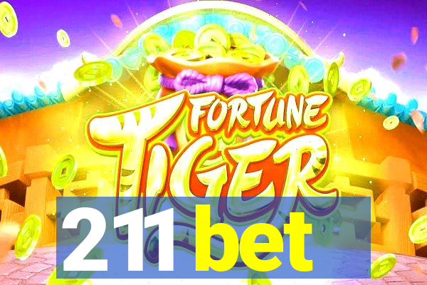 211 bet