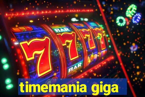 timemania giga