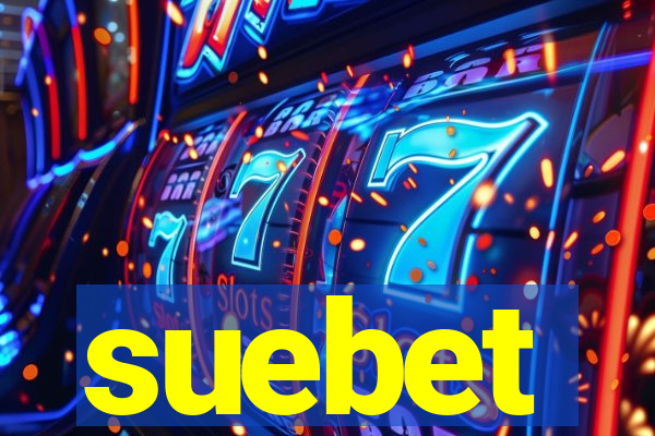 suebet