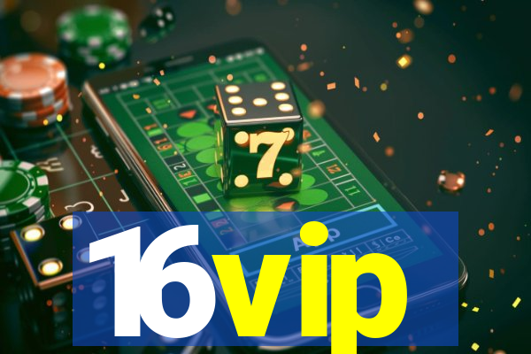 16vip