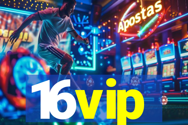 16vip