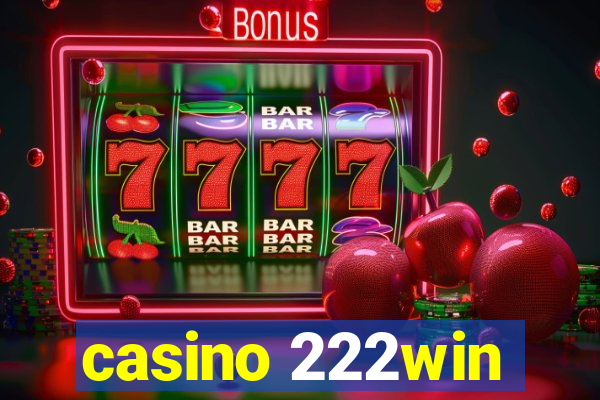 casino 222win