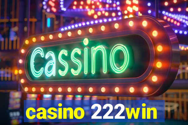 casino 222win