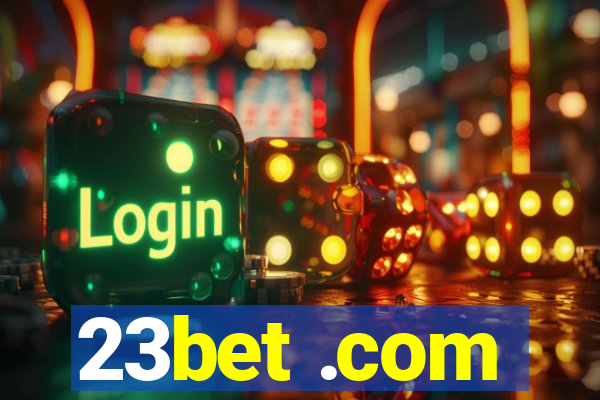 23bet .com