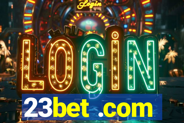 23bet .com