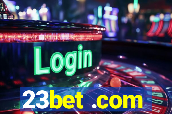 23bet .com