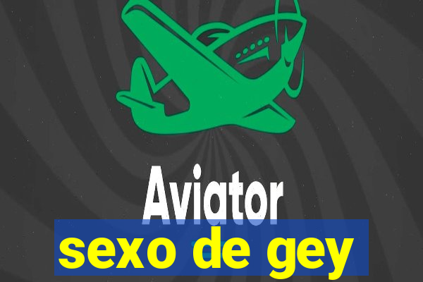 sexo de gey