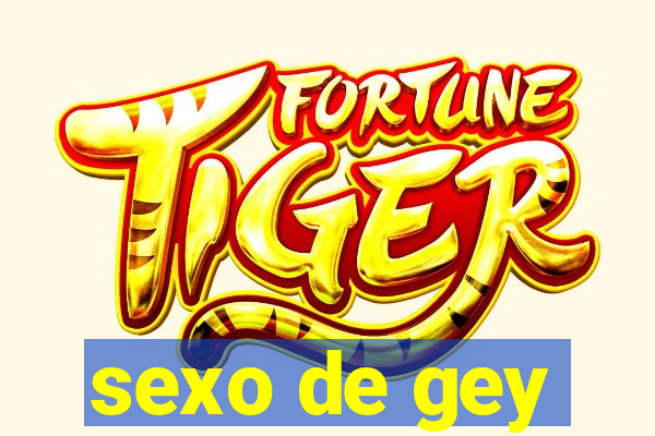 sexo de gey