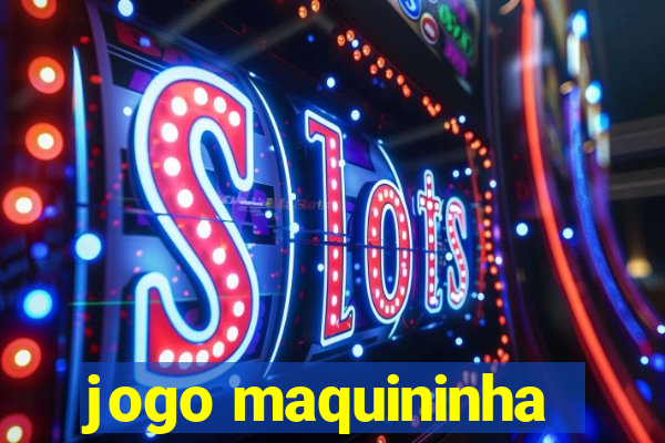 jogo maquininha