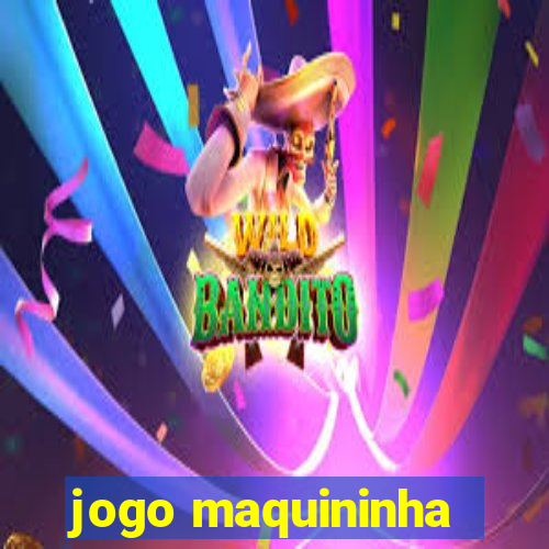 jogo maquininha