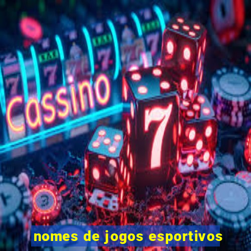 nomes de jogos esportivos