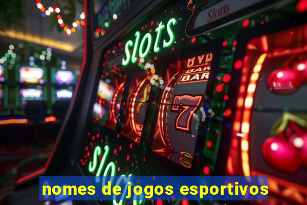 nomes de jogos esportivos