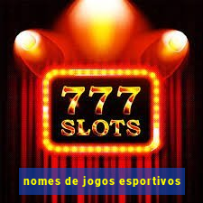 nomes de jogos esportivos