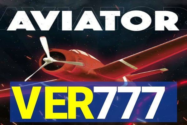 VER777