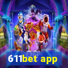 611bet app