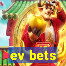 ev bets