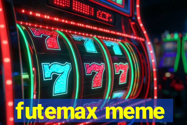 futemax meme