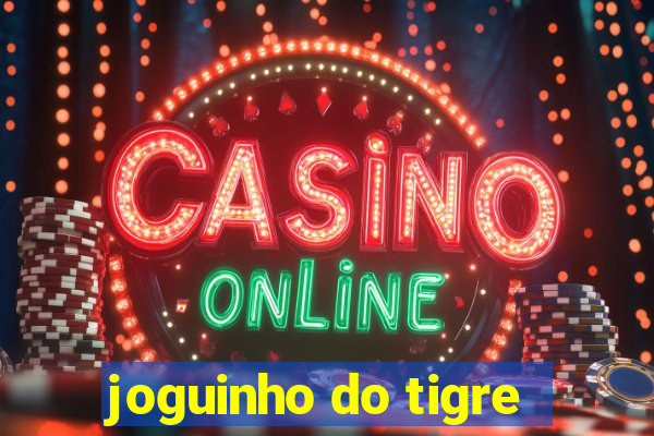 joguinho do tigre