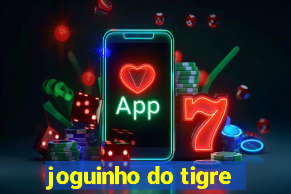 joguinho do tigre