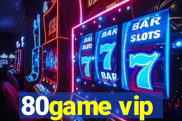 80game vip