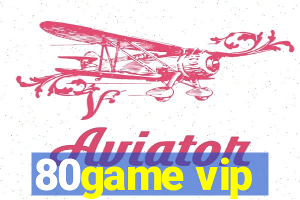 80game vip