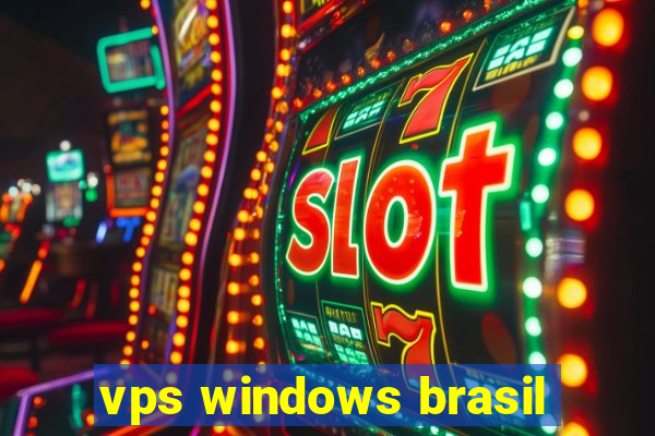 vps windows brasil