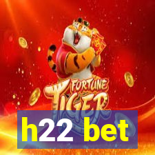 h22 bet