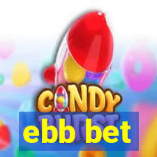 ebb bet