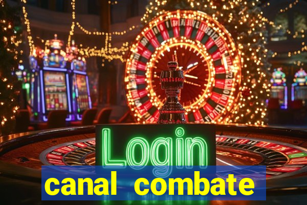 canal combate online multicanais