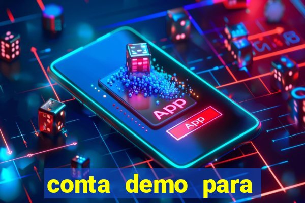 conta demo para jogar fortune tiger