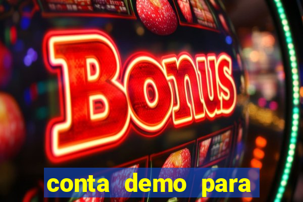 conta demo para jogar fortune tiger