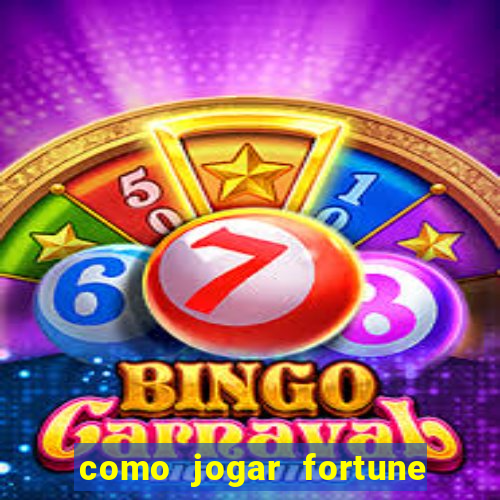 como jogar fortune tiger sem depositar