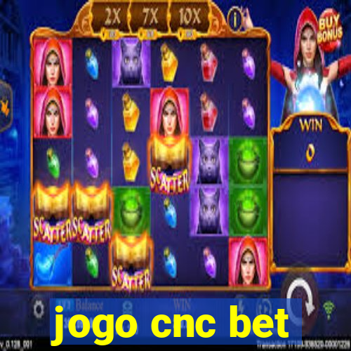 jogo cnc bet