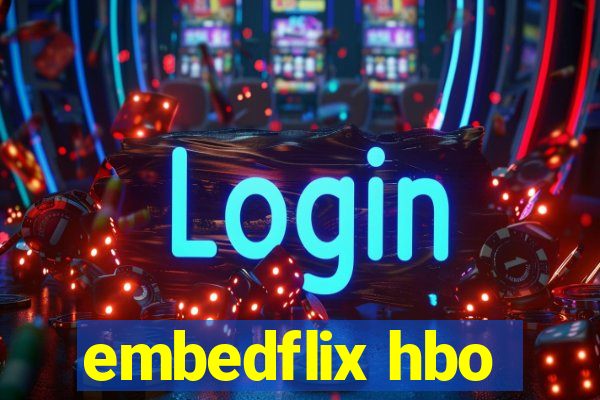 embedflix hbo