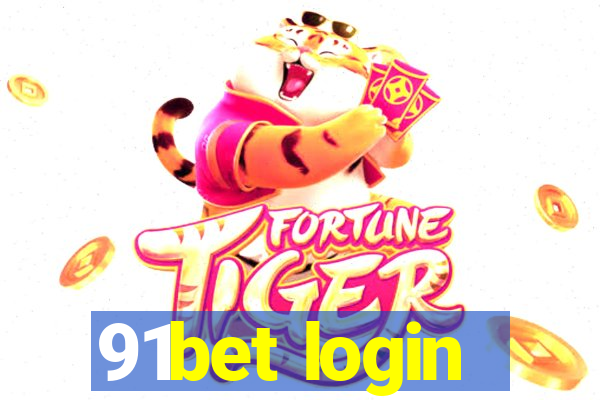 91bet login