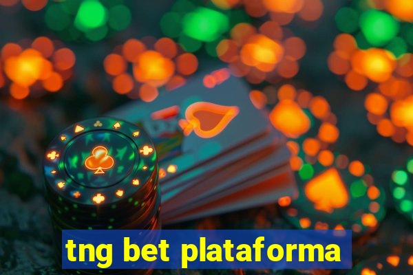 tng bet plataforma