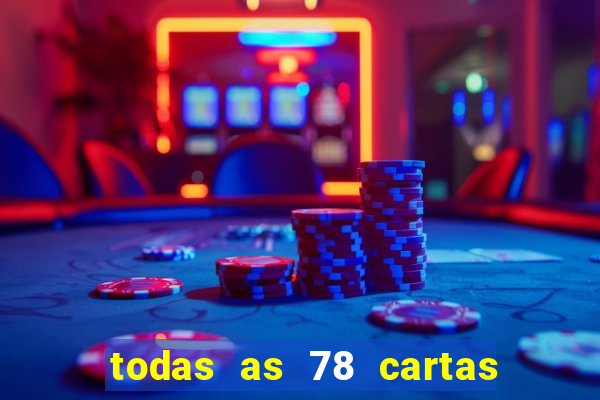 todas as 78 cartas do tarot