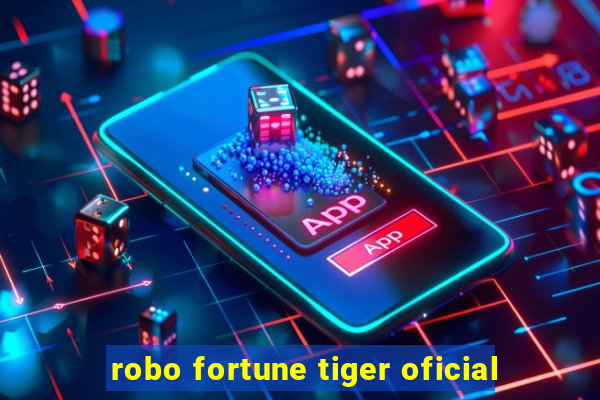 robo fortune tiger oficial