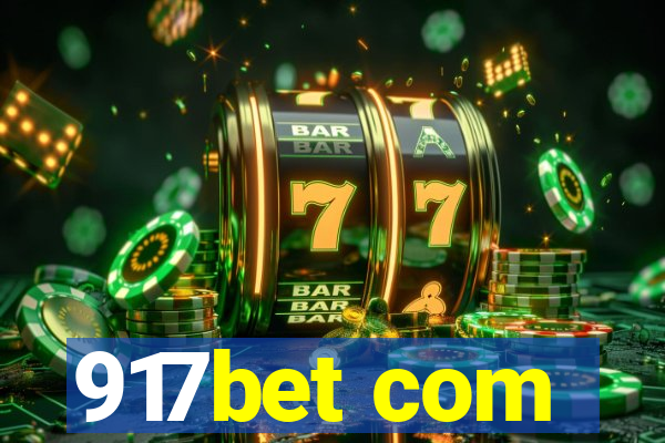 917bet com