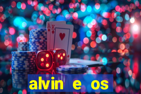 alvin e os esquilos 3 rede canais