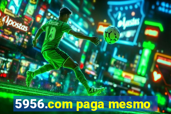 5956.com paga mesmo