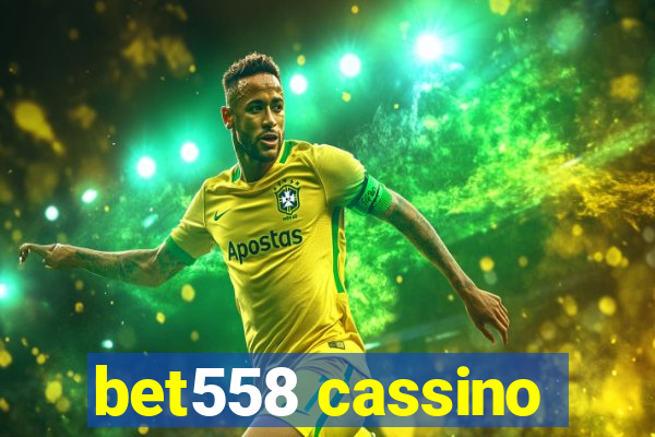 bet558 cassino