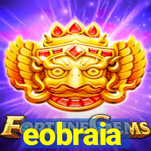 eobraia