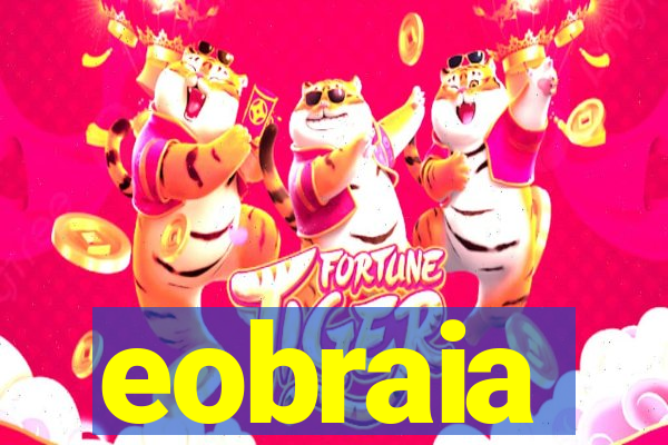 eobraia