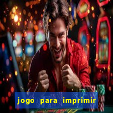 jogo para imprimir e montar